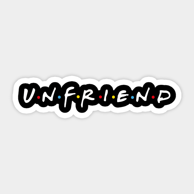 UNFRIEND Sticker by DrMonekers